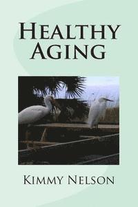 bokomslag Healthy Aging