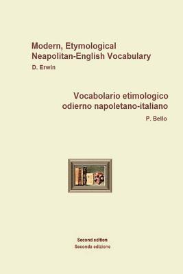 bokomslag NeapolitanEngItallVocabolario etimologico odierno napoletano-italiano: Modern, Etymological Neapolitan-English Vocabulary