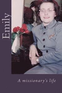 bokomslag Emily: A missionary's life