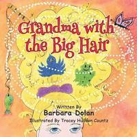 bokomslag Grandma with the Big Hair