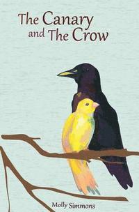 bokomslag The Canary and the Crow: A Series of Fables