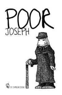 bokomslag Poor Joseph: A mini-narrative about one of history's most curious figures, The Elephant Man