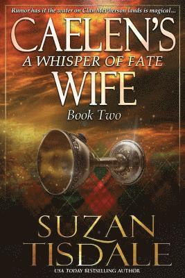 bokomslag Caelen's Wife, Book Two: A Whisper of Fate