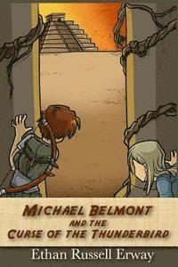 bokomslag Michael Belmont and the Curse of the Thunderbird