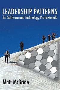 bokomslag Leadership Patterns for Software and Technology Professionals