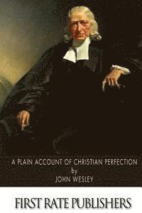 bokomslag A Plain Account of Christian Perfection