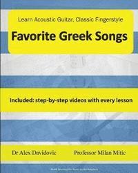 Milan Mitic, Alex Davidovic - Learn Acoustic Guitar, Classic Fingerstyle: Favorite Greek Songs, Häftad
