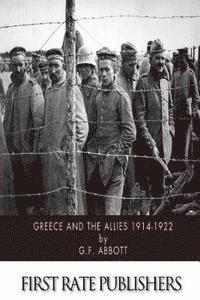 bokomslag Greece and the Allies 1914-1922