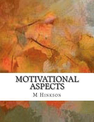 Motivational Aspects: I wrote this book as a directional tool to motivate, encourage and inspire individuals, and to wake up the unconcious 1