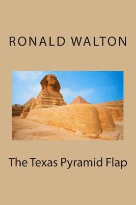 bokomslag The Texas Pyramid Flap