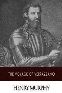 bokomslag The Voyage of Verrazzano