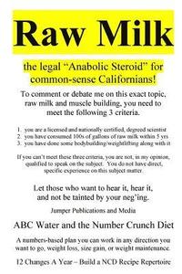 bokomslag Raw Milk: the legal 'Anabolic Steroid' for common-sense Californians!