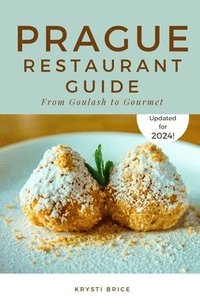 bokomslag Prague Restaurant Guide