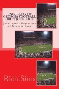 bokomslag University of Georgia Football Dirty Joke Book: Jokes about University of Georgia Fans