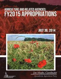 bokomslag Agriculture and Related Agencies: FY2015 Appropriations