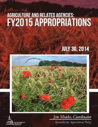 bokomslag Agriculture and Related Agencies: FY2015 Appropriations