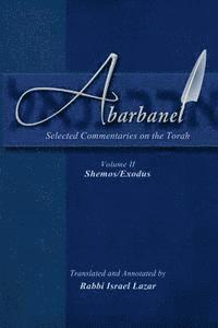 Abarbanel - Selected Commentaries on the Torah: Shemos (Exodus) 1