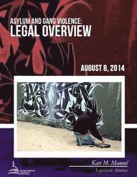 bokomslag Asylum and Gang Violence: Legal Overview