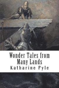 Wonder Tales from Many Lands 1