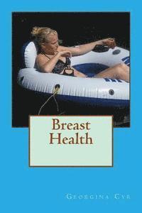 bokomslag Breast Health: Tips for prevention and to help stay healthy