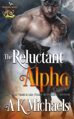 bokomslag Highland Wolf Clan, Book 1, the Reluctant Alpha