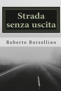 bokomslag Strada senza uscita