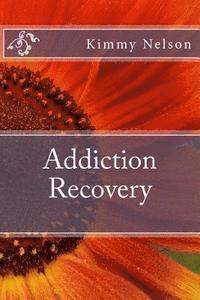 bokomslag Addiction Recovery