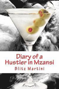 bokomslag Diary of a Hustler in Mzansi