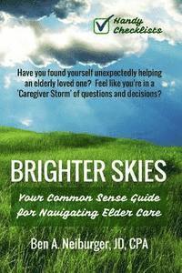 bokomslag Brighter Skies: Your Blueprint for Navigating Elder Care