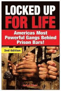 bokomslag Locked Up for Life: America's Most Powerful Gangs Behind Prison Bars