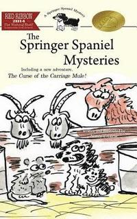 bokomslag The Springer Spaniel Mysteries: The Complete Series