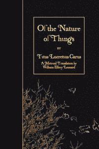 Of the Nature of Things 1