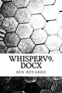 bokomslag WhisperV9.docx: An Email Corrspondence Story