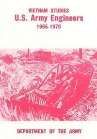bokomslag U.S. Army Engineers 1965-1970