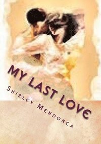 bokomslag My Last Love