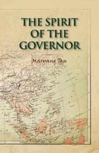 bokomslag The Spirit of the Governor