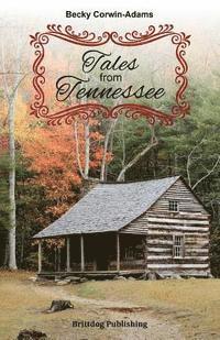 bokomslag Tales from Tennessee