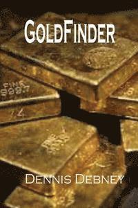 bokomslag GoldFinder: Book Three in the Adam Cartwright Trilogy