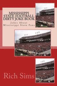 bokomslag Mississippi State Football Dirty Joke Book: Jokes About Mississippi State Fans