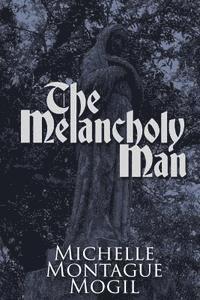 bokomslag The Melancholy Man