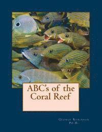 George Robinson - ABC's of the Coral Reef, Häftad