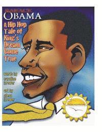 bokomslag Barack Obama: A Hip Hop Tale of King's Dream Come True