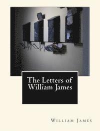 bokomslag The Letters of William James