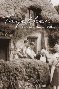 bokomslag Together: Life in a Dorset Village