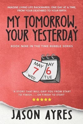 My Tomorrow, Your Yesterday 1