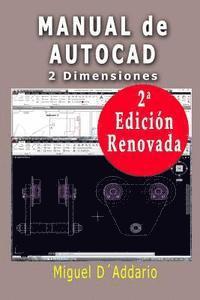 Miguel D'Addario - Manual de Autocad: 2 Dimensiones, Häftad