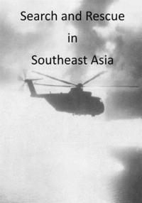 bokomslag Search and Rescue in Southeast Asia