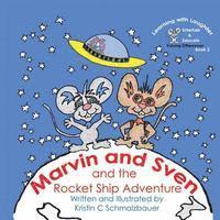 bokomslag Marvin and Sven and the Rocket Ship Adventure