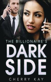 bokomslag The Billionaire's Dark Side