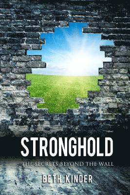 Stronghold: The Secrets Beyond the Wall 1